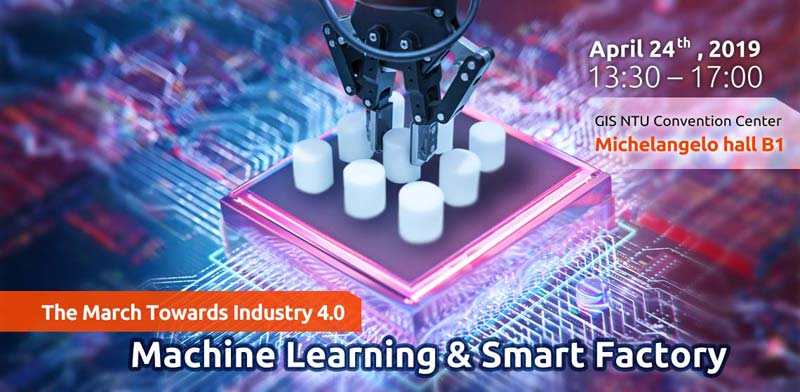 The March Towards Industry 4.0 - Machine Learning and Smart Factory Forum