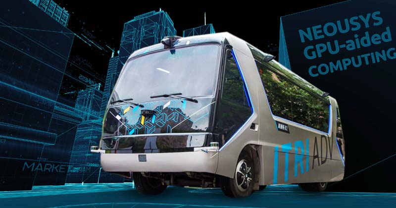 Neousys Technology, a Leader in In-vehicle Computing Takes Part in “ITRI Autonomous Driving Surrounding Sensing Subsystem Development Plan” to Create the First Domestically Manufactured Autonomous Bus in Taiwan